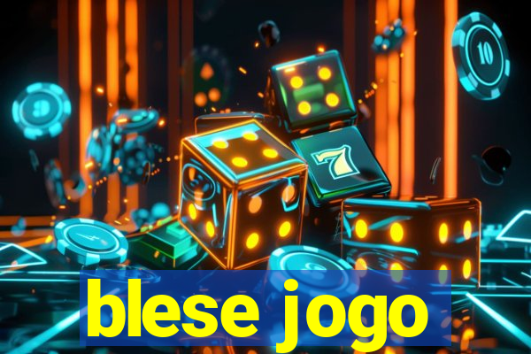 blese jogo